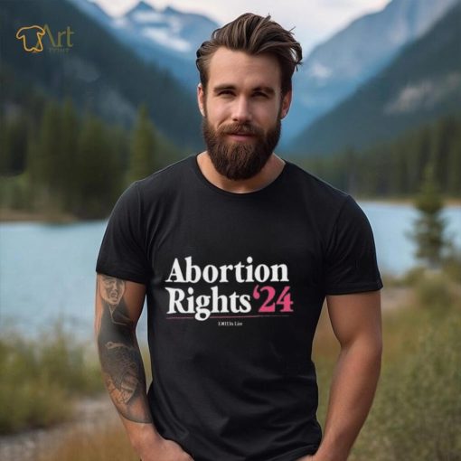 Top Emily’s list abortion rights ’24 shirt