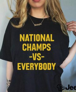 Top National Champs Vs Everybody Tee shirt