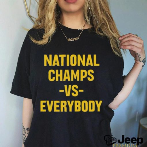 Top National Champs Vs Everybody Tee shirt