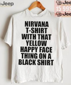 Top Teenhearts Nirvana T Shirt With That Yellow Happy Face Thing On A Black Shirt