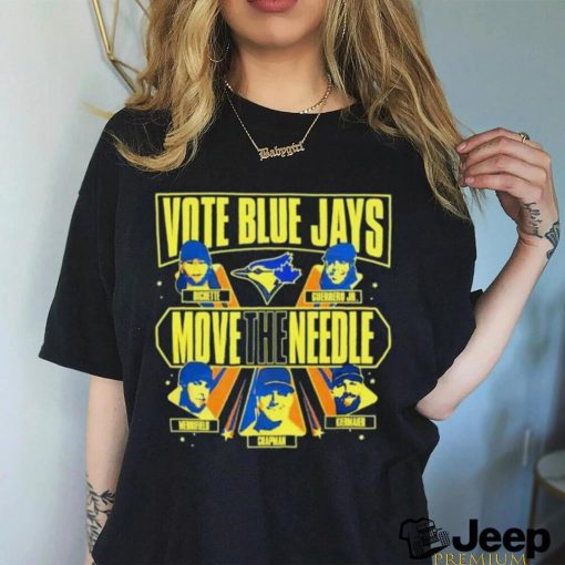 Toronto Baseball Vote Blue Jays Move The Needle Shirt