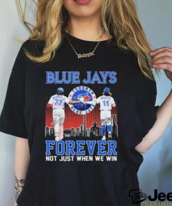 Toronto Blue Jays Vladimir Guerrero Jr And Bo Bichette Forever Not Just When We Win Signatures Shirt