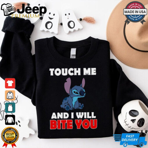 Touch Me And I Will Bite You Stitch T Shirt