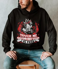 Touch Me And Your First Lesson Is Free Shirt