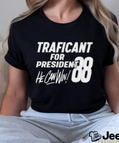 Traficant For President ’88 He Can Win Shirt