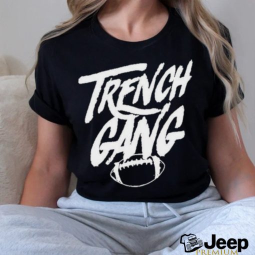 Trench Gang Shirt