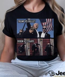 Trending Trump Assassination Attempt Trump Vs Bullet Biden Vs Stairs T shirt