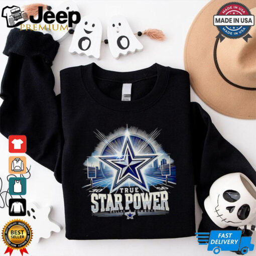 True star power Dallas Cowboys Unisex 2D shirt