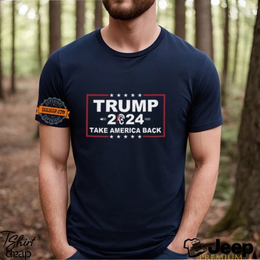 Trump 2024 Ears Take Amrica Back T Shirt