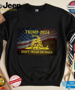 Trump 2024 US flag don’t tread on MAGA shirt