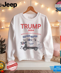 Trump 2024 garbage truck make America clean again shirt