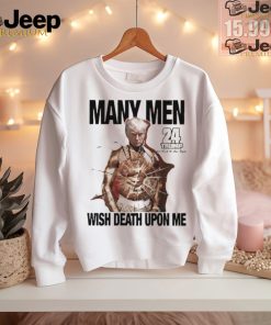 Trump 24 many men wish death upon me 50Cent shirt