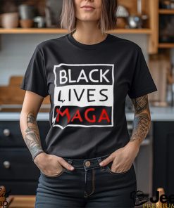 Trump Black Lives Maga Shirt