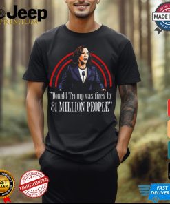 Trump Debate 2024 Pro Harris 81 Million People T Shirt