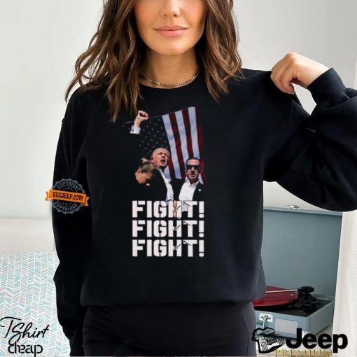 Trump FIGHT, FIGHT, FIGHT T Shirt