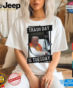 Trump Garbage Truck Trash Day Tuesday Shirt