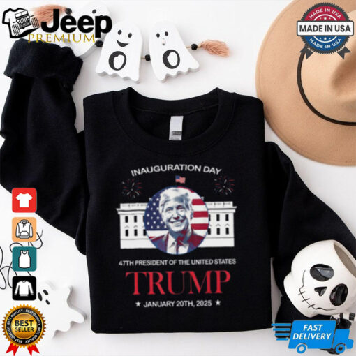 Trump Inauguration Day ,47th President Of The United States Trump shirt