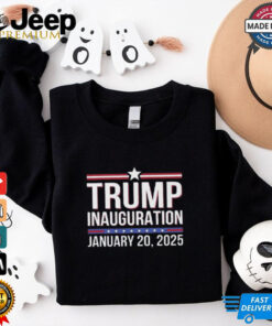 Trump Inauguration January 20 2025 Shirt