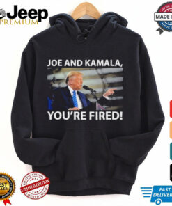 Trump Joe And Kamala You’re Fired 2024 T Shirts