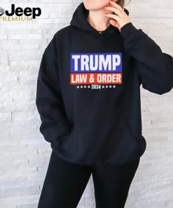 Trump Law And Order 2024 shirt