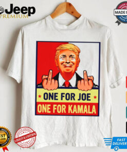 Trump Middle Finger One For Joe One For Kamala 2024 Shirt