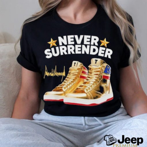 Trump Never Surrender Shoes 2024 Signature shirt