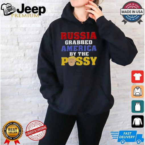 Trump Russ Grrabbed America By The Possy Meme Trump T Shirt