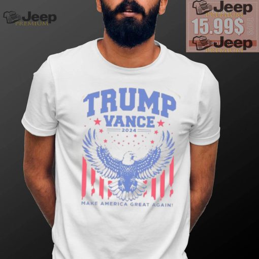 Trump Shirt Trump Vance 24 T Shirt Trump 2024 Shirt Jd Vance Eagle Trump Shot T Shirt Trump 2024 Trump Shirt