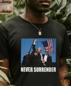 Trump Shot Never Surrender Shirt