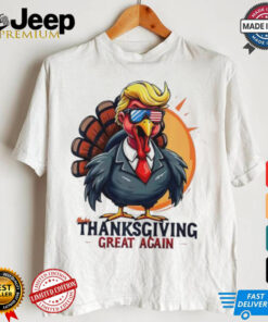 Trump Turkey Thanksgiving great again shirt