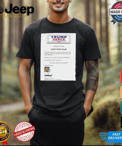 Trump Vance 2024 Alert From Trump – Safe And Well Shirt