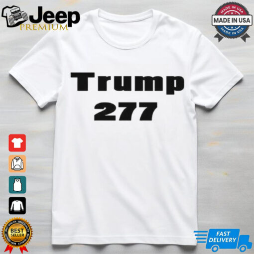 Trump Won 277 President Shirt 2024