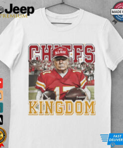 Trump fan Kansas City Chiefs Kingdom shirt