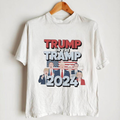 Trump or the Tramp 2024 Vote For Trump T Shirt