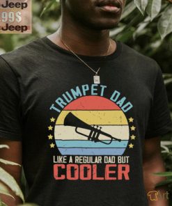 Trumpet Dad Like A Regular Dad But Cooler Trumpet Essential T shirt