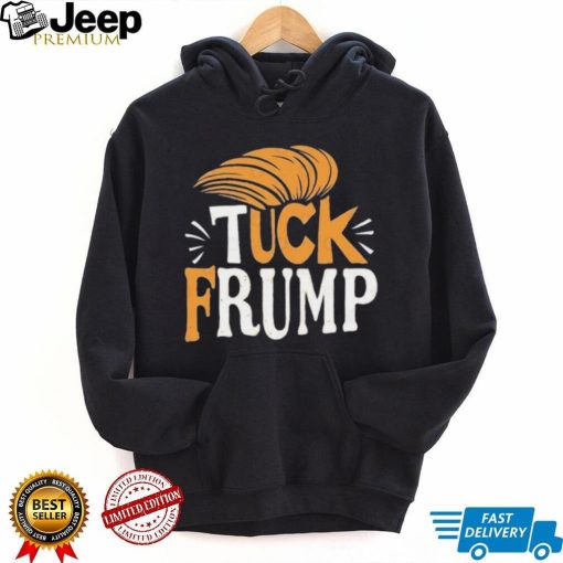 Tuck Frump Donald Trump Shirt