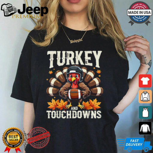 Turkey And Touchdowns Football Thanksgiving Shirts Men Boys T Shirt