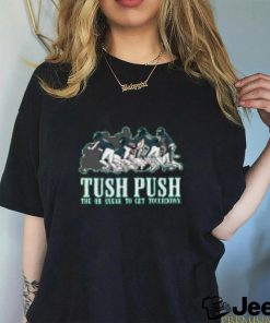 Tush push philly T Shirt