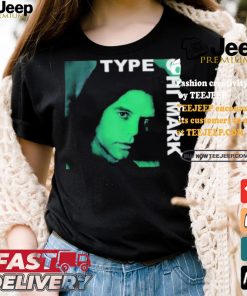 Type O Hi Mark T shirt