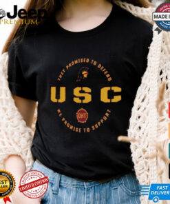 USC Trojans OHT They Promised To Defend We Promise To Support T Shirt