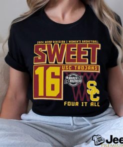 USC Trojans Sweet 16 DI Women’s Basketball Four It All 2024 Shirt
