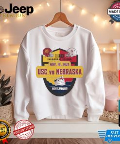 USC Trojans vs Nebraska Huskers Big 10 Inaugural Season November 16, 2024 Shirt