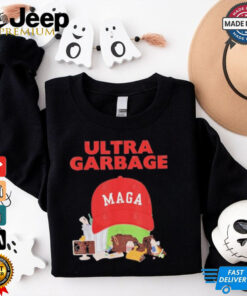 Ultra Garbage Trash Dumpster Proud MAGA T Shirt