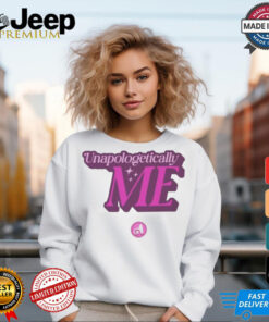 Unapologetically me shirt