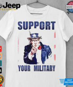 Uncle Sam support your military shirt