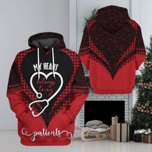 Valentines Day Hoodie, 3D My Heart Belongs To My Patients Nurse Valentine Custom Hoodie Apparel