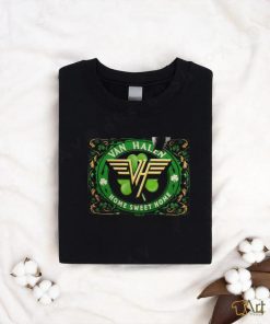 Van Halen Home Sweet Home Happy St. Patrick’s Day T shirt