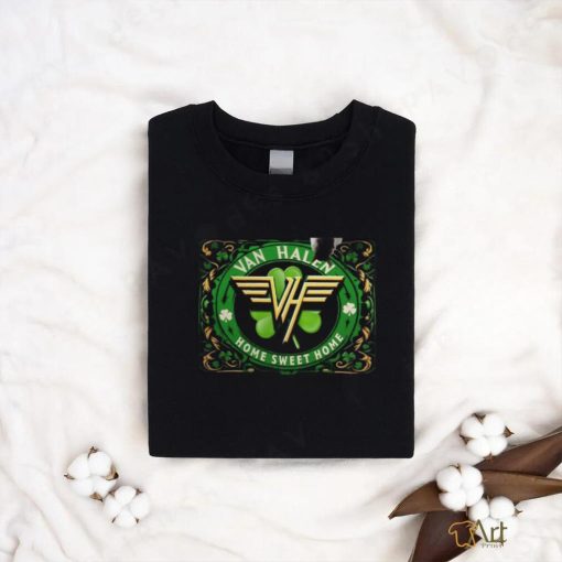 Van Halen Home Sweet Home Happy St. Patrick’s Day T shirt