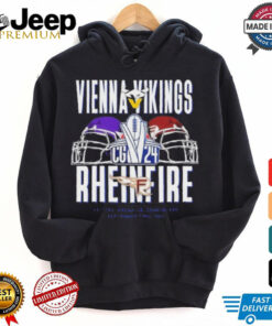 Vienna Vikings vs Rhein Fire September 22 2024 Veltins Arena Gelsenkirchen T Shirt