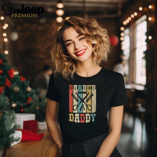 Vintage Barber Shop Daddy Barbers Dad Father's Day T Shirt